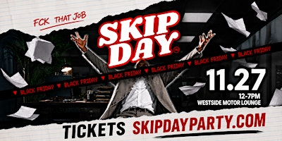 SKIP DAY ATLANTA: BLACK FRIDAY EDITION 11.27.26