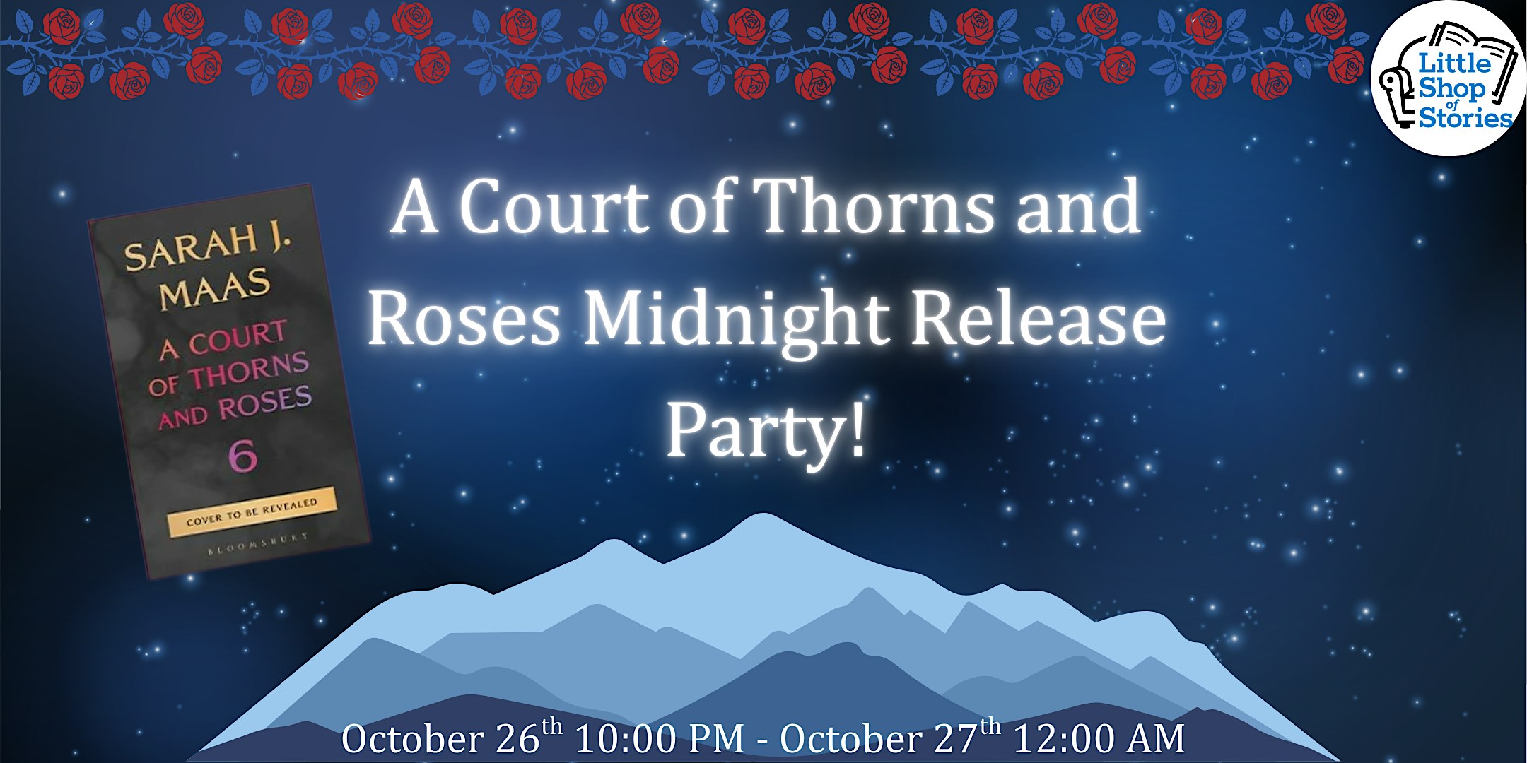 A Court of Thorns and Roses Midnight Release Party!