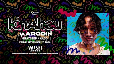 Iris Presents: KinAhau @ Wish Lounge | Fri, Nov 20th!