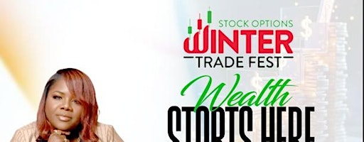 Stock Options Winter Trade Fest Atlanta. Three-Day Event