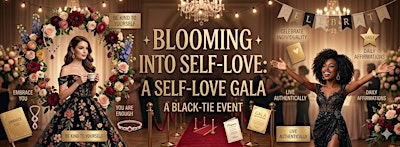 A Self-Love Gala