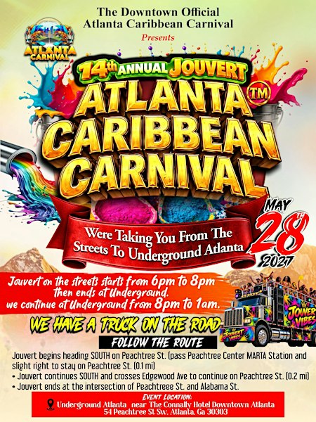 ATLANTA CARIBBEAN CARNIVAL 14TH ANNUAL JOUVERT 2027