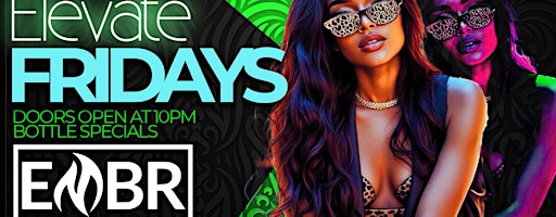 ELEVATE FRIDAYS | EMBR LOUNGE